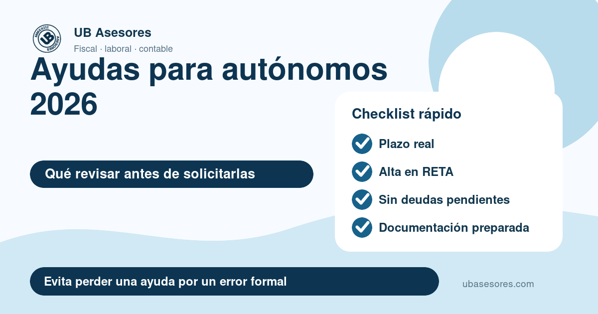 Ayudas para autónomos 2026: qué revisar antes de solicitarlas
